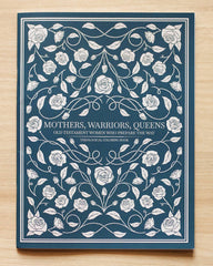 Mothers, Warriors, Queens: Old Testament Women Who Prepare the Way: Theological Coloring Book